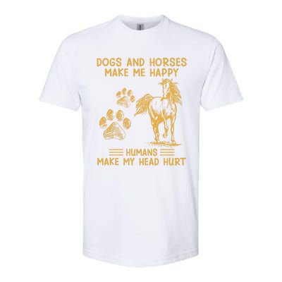 Dogs And Horses Make Me Happy Hu Make My Head Hurt Cool Gift Softstyle CVC T-Shirt