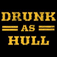 Drunk As Hull Gift Sustainable Bucket Hat