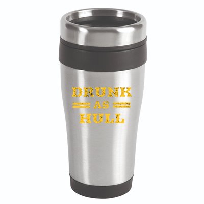 Drunk As Hull Gift 16oz Travel Tumbler