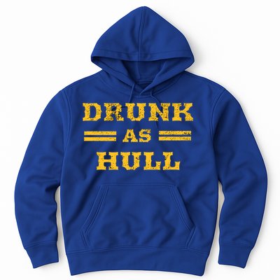 Drunk As Hull Gift Hoodie