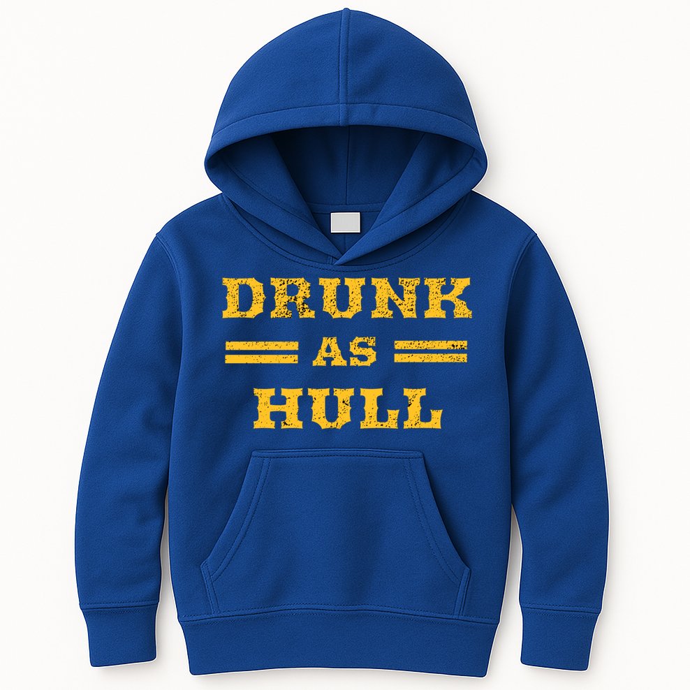 Drunk As Hull Gift Kids Hoodie