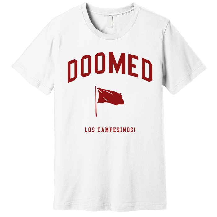 Doomed (All Hell) Los Campesinos Premium T-Shirt