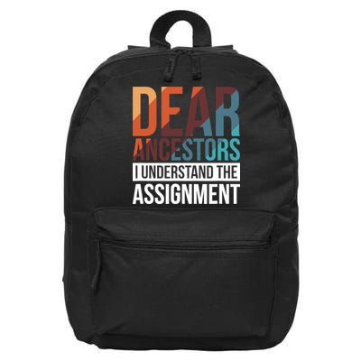 Dear Ancestors I Understand The Assignment 16 in Basic Backpack