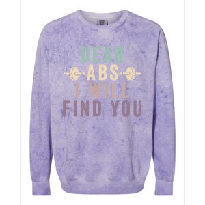 Dear Abs I Will Find You Funny Workout Cardio Colorblast Crewneck Sweatshirt