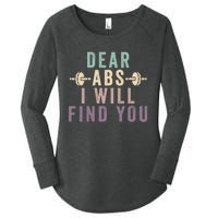 Dear Abs I Will Find You Funny Workout Cardio Women's Perfect Tri Tunic Long Sleeve Shirt