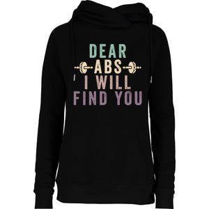 Dear Abs I Will Find You Funny Workout Cardio Womens Funnel Neck Pullover Hood