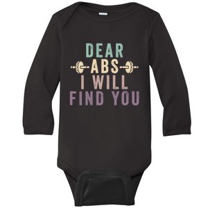 Dear Abs I Will Find You Funny Workout Cardio Baby Long Sleeve Bodysuit