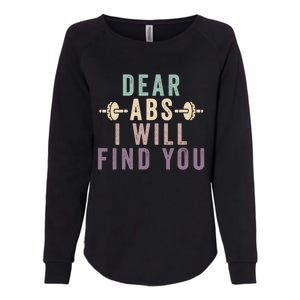 Dear Abs I Will Find You Funny Workout Cardio Womens California Wash Sweatshirt