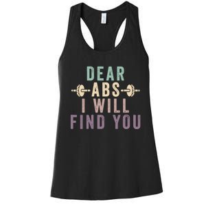 Dear Abs I Will Find You Funny Workout Cardio Women's Racerback Tank