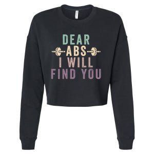 Dear Abs I Will Find You Funny Workout Cardio Cropped Pullover Crew