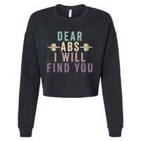 Dear Abs I Will Find You Funny Workout Cardio Cropped Pullover Crew