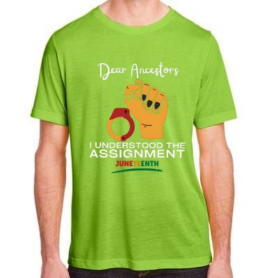 Dear Ancestors I Understood The Assignment Juneteenth Adult ChromaSoft Performance T-Shirt