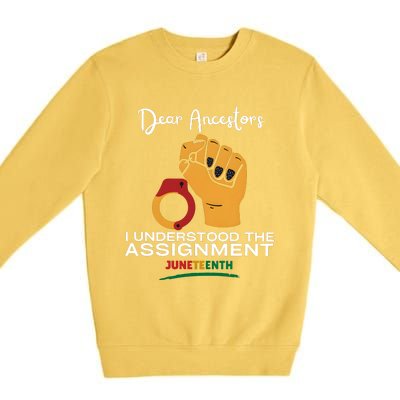 Dear Ancestors I Understood The Assignment Juneteenth Premium Crewneck Sweatshirt