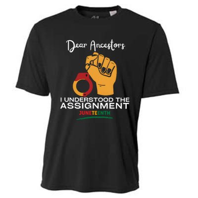 Dear Ancestors I Understood The Assignment Juneteenth Cooling Performance Crew T-Shirt