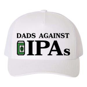 Dads Against Ipas Yupoong Adult 5-Panel Trucker Hat