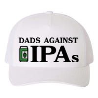 Dads Against Ipas Yupoong Adult 5-Panel Trucker Hat