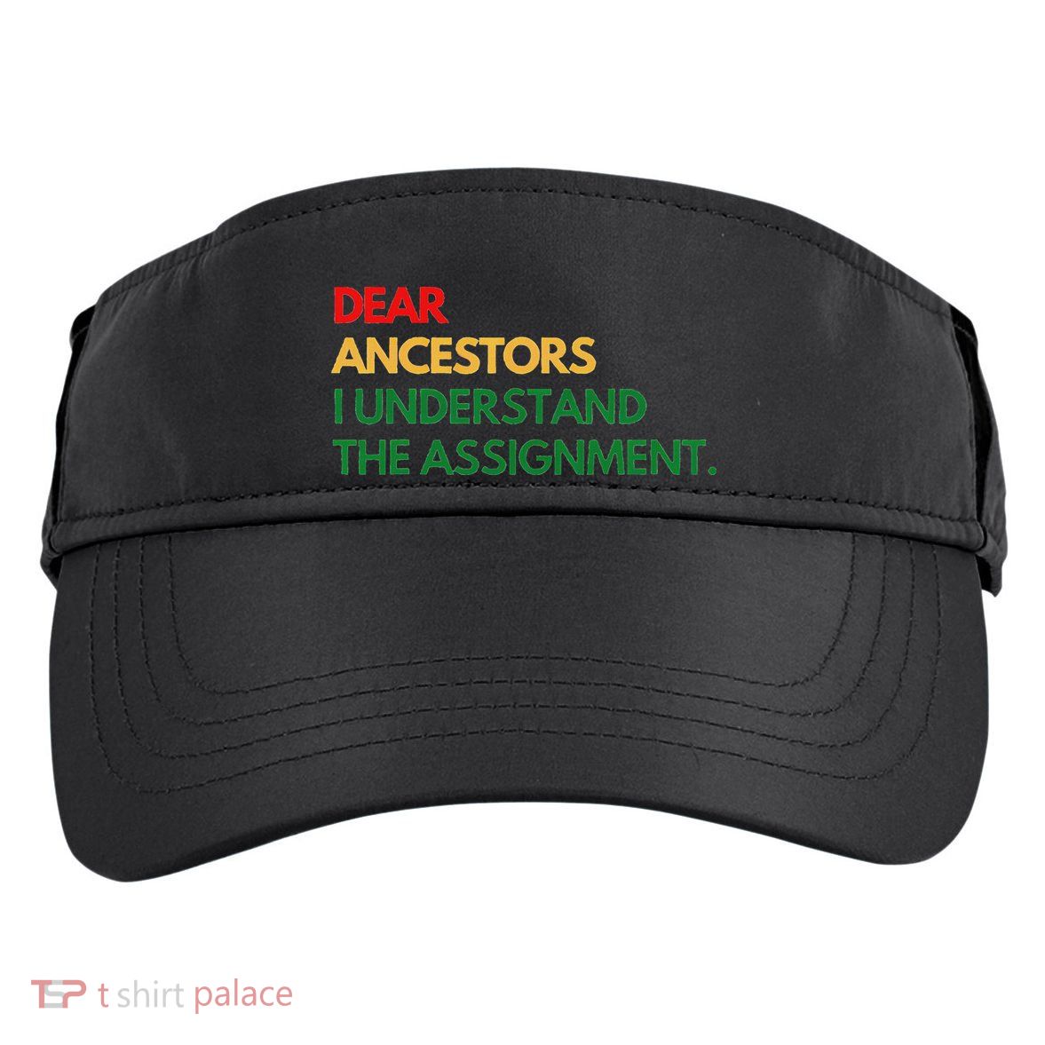 Dear Ancestors I Understand The Assignment Adult Drive Performance Visor