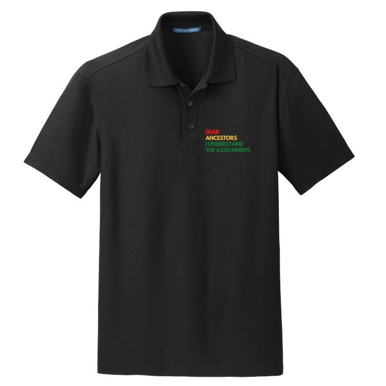 Dear Ancestors I Understand The Assignment Dry Zone Grid Polo