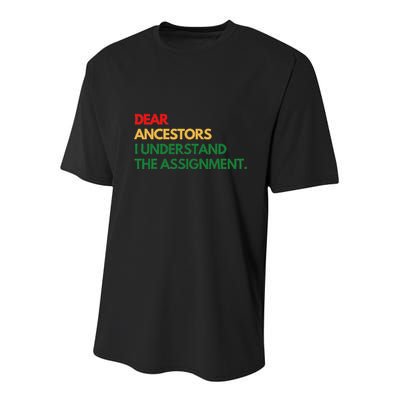 Dear Ancestors I Understand The Assignment Youth Performance Sprint T-Shirt