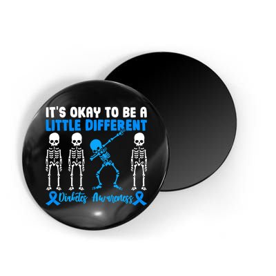 Diabetes Awareness It's Okay To Be A Different Magnet