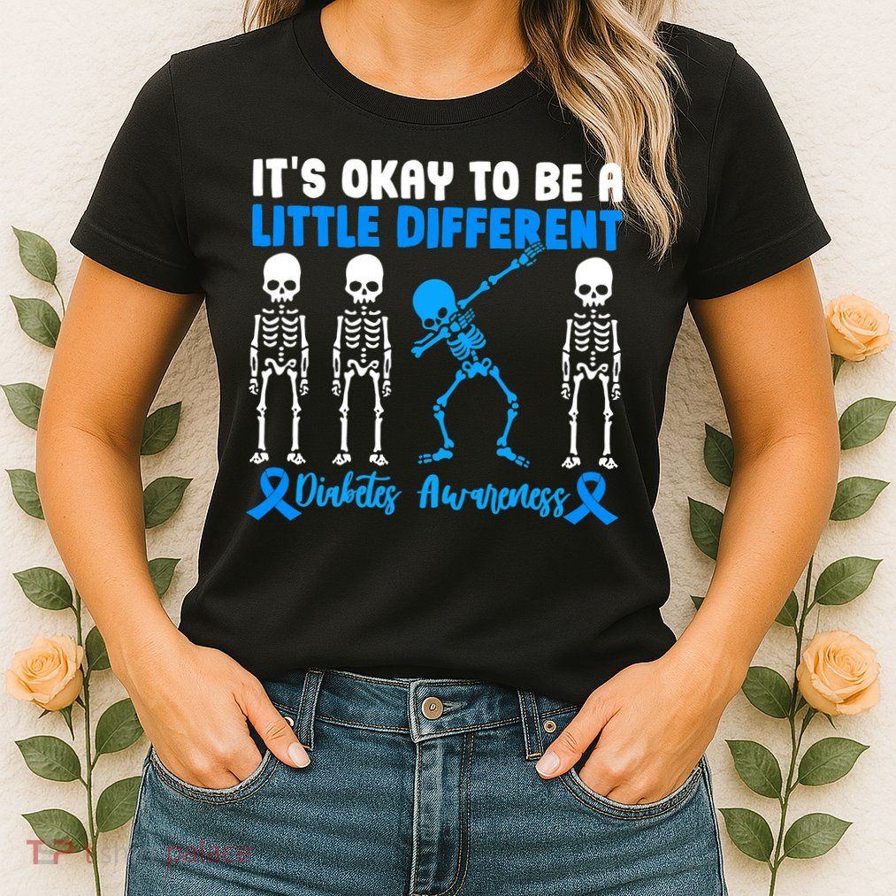 Diabetes Awareness It's Okay To Be A Different Womens T-Shirt