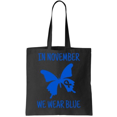 Diabetes Awareness In November We Wear Blue Tote Bag