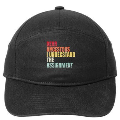 Dear Ancestors I Understand The Assignment 7-Panel Snapback Hat