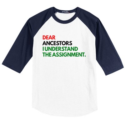 Dear Ancestors I Understand The Assignment Baseball Sleeve Shirt