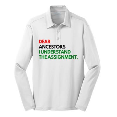 Dear Ancestors I Understand The Assignment Silk Touch Performance Long Sleeve Polo