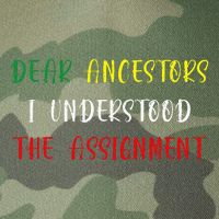 Dear Ancestors I Understood The Assignment Juneteenth Legacy Tie Dye Trucker Hat