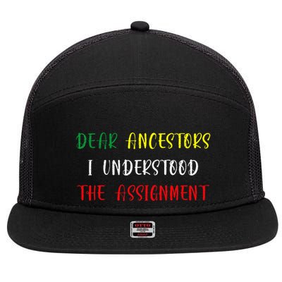 Dear Ancestors I Understood The Assignment Juneteenth 7 Panel Mesh Trucker Snapback Hat