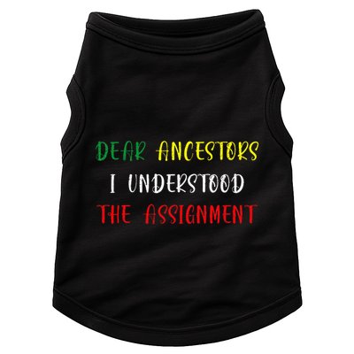 Dear Ancestors I Understood The Assignment Juneteenth Doggie Tank