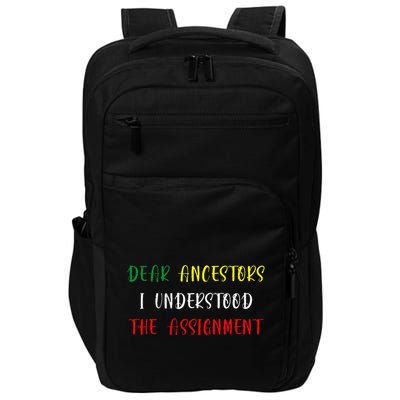 Dear Ancestors I Understood The Assignment Juneteenth Impact Tech Backpack