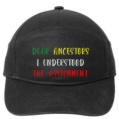 Dear Ancestors I Understood The Assignment Juneteenth 7-Panel Snapback Hat