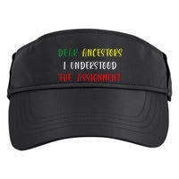 Dear Ancestors I Understood The Assignment Juneteenth Adult Drive Performance Visor