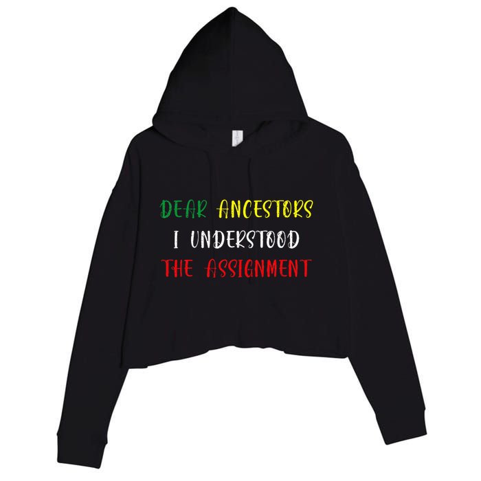 Dear Ancestors I Understood The Assignment Juneteenth Crop Fleece Hoodie