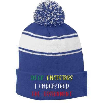 Dear Ancestors I Understood The Assignment Juneteenth Stripe Pom Pom Beanie