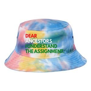 Dear Ancestors I Understand The Mission Tie Dye Newport Bucket Hat