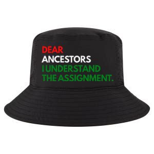 Dear Ancestors I Understand The Mission Cool Comfort Performance Bucket Hat