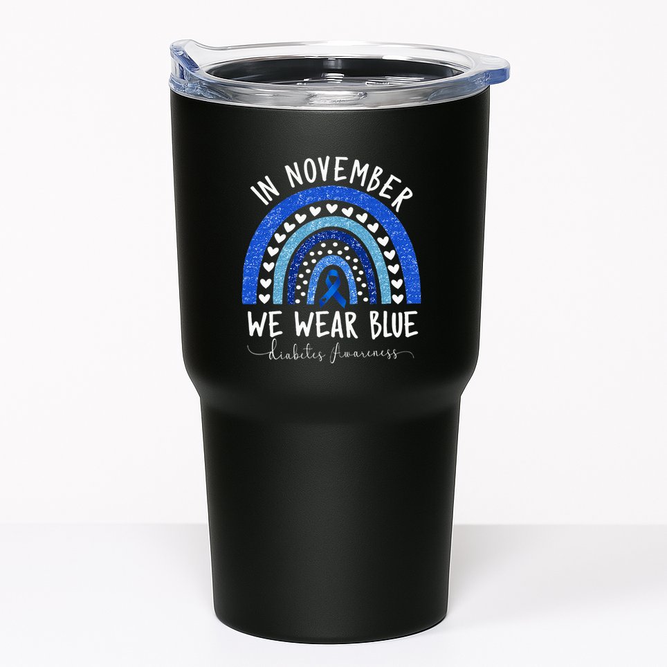 Diabetes Awareness In November We Wear Blue Tumbler
