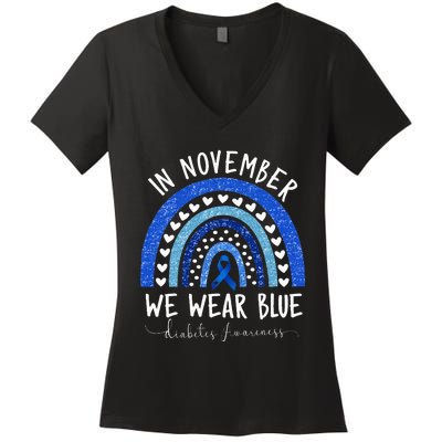 Diabetes Awareness In November We Wear Blue Women's V-Neck T-Shirt