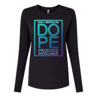 Daily Obstacles Produce Excellence DOPE Womens Cotton Relaxed Long Sleeve T-Shirt