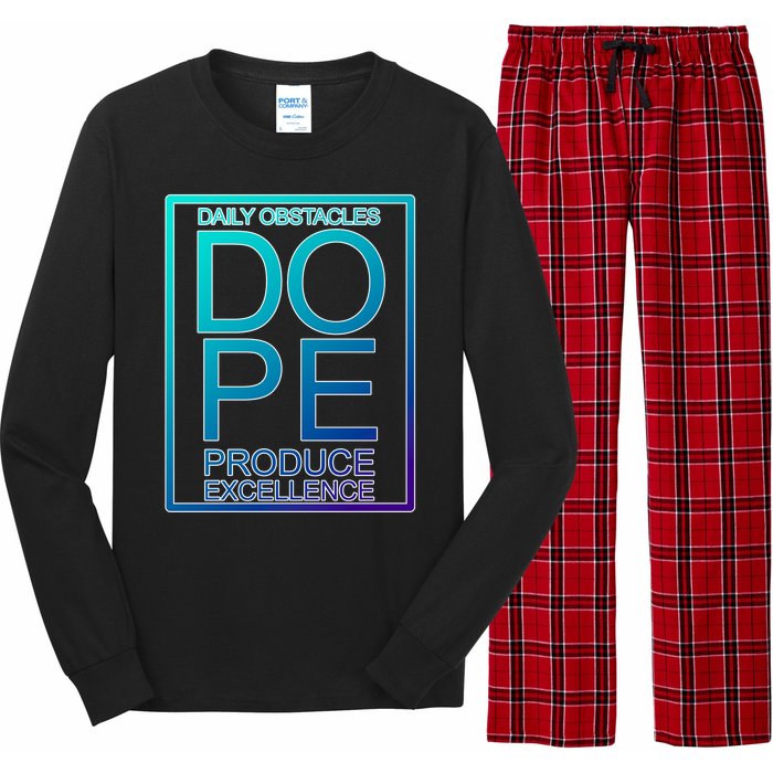 Daily Obstacles Produce Excellence DOPE Long Sleeve Pajama Set