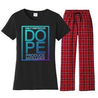 Daily Obstacles Produce Excellence DOPE Women's Flannel Pajama Set