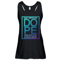 Daily Obstacles Produce Excellence DOPE Ladies Essential Flowy Tank