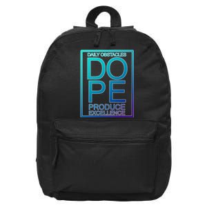 Daily Obstacles Produce Excellence DOPE 16 in Basic Backpack