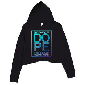 Daily Obstacles Produce Excellence DOPE Crop Fleece Hoodie