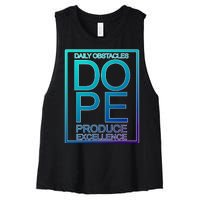 Daily Obstacles Produce Excellence DOPE Women's Racerback Cropped Tank