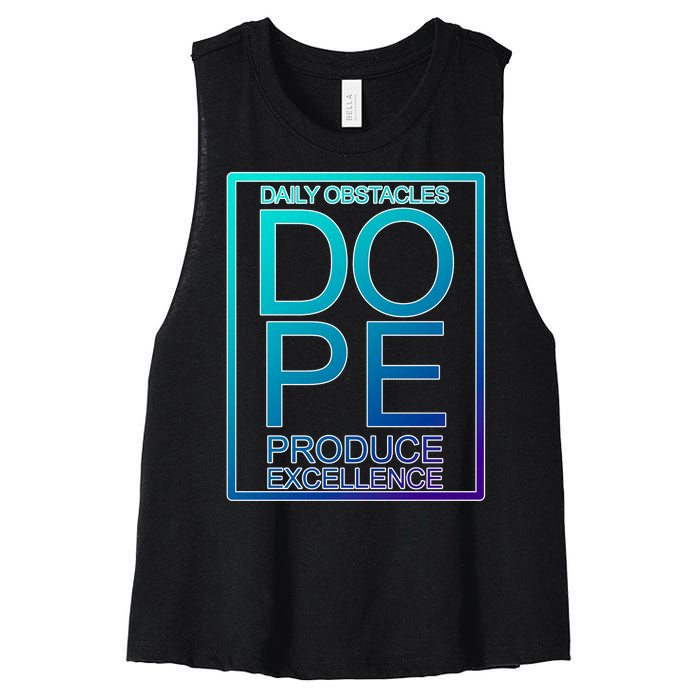 Daily Obstacles Produce Excellence DOPE Women's Racerback Cropped Tank