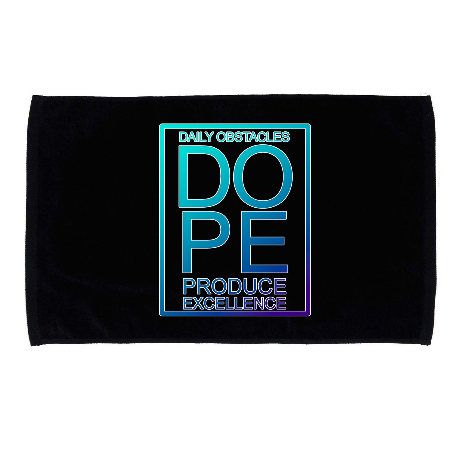 Daily Obstacles Produce Excellence DOPE Microfiber Hand Towel